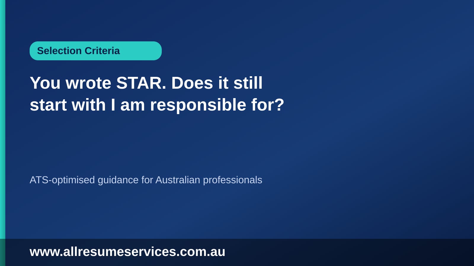 You wrote STAR. Does it still start with I am responsible for?