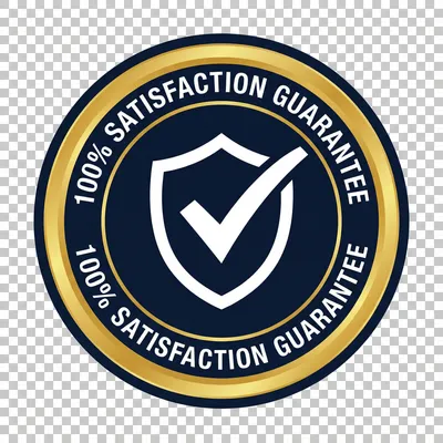 100% Satisfaction Guarantee - We work with you until you're 100% satisfied 100% Satisfaction Guarantee